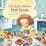 The Night Before First Grade The Night Before First Grade - Great ESL Books for Kids